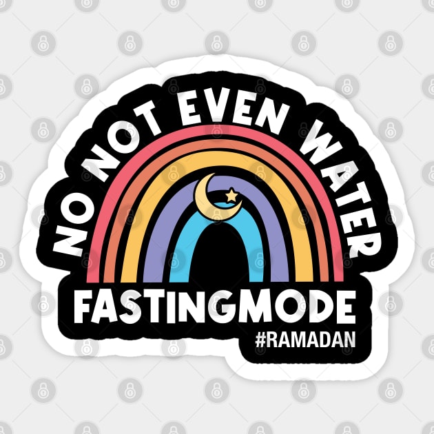No Not Even Water Fasting Ramadan Kareem Rainbow Sticker by ARMU66